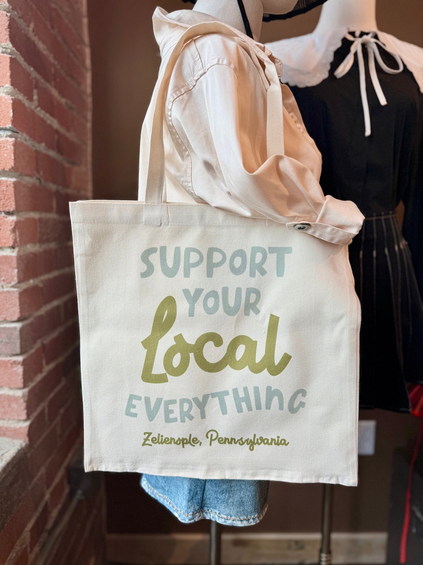 Support Your Local Everything Tote Bag
