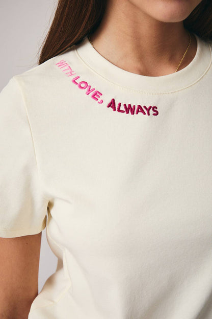 Love, Always Tee Shirt